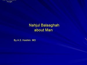 Man Schools of Thought Nahjul Balaaghah about Man