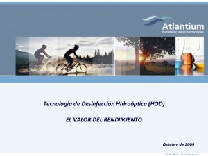 Tecnologa de Desinfeccin Hidroptica HOD EL VALOR DEL