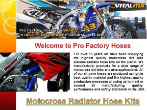 Welcome to Pro Factory Hoses For over 13