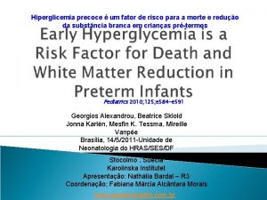 Hiperglicemia precoce um fator de risco para a