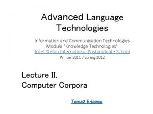 Advanced Language Technologies Information and Communication Technologies Module