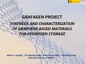 GRAFAGEN PROJECT SYNTHESIS AND CHARACTERIZATION OF GRAPHENEBASED MATERIALS