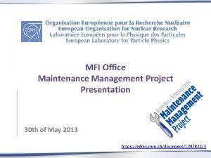 MFI Office Maintenance Management Project Presentation 30 th