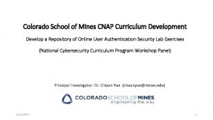 Colorado School of Mines CNAP Curriculum Development Develop