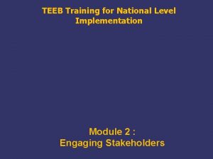 TEEB Training for National Level Implementation Module 2