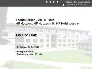 Architektur Holz und Bau Technikerschulen HF Holzbau HF