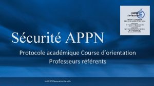 Scurit APPN Protocole acadmique Course dorientation Professeurs rfrents