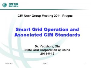 CIM User Group Meeting 2011 Prague Smart Grid
