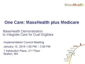 One Care Mass Health plus Medicare Mass Health