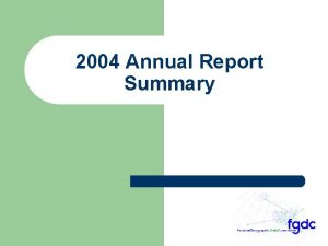 2004 Annual Report Summary Summary of Responses 2