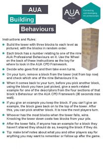 AUA Building Behaviours Instructions and Rules Build the