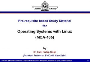 Prerequisite based Study Material for Operating Systems with