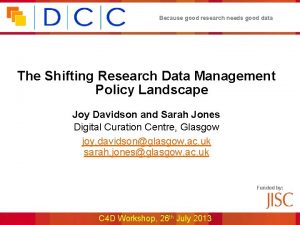 Because good research needs good data The Shifting