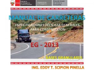 MANUAL DE CARRETERAS ESPECIFICACIONES TCNICAS GENERALES PARA CONSTRUCCIN