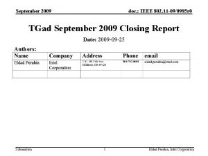 September 2009 doc IEEE 802 11 090985 r