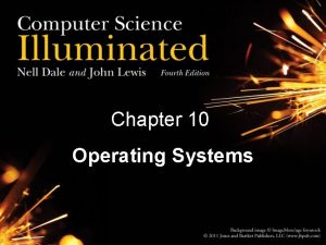 Chapter 10 Operating Systems Software Categories Application software