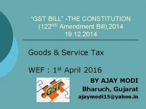 GST BILL THE CONSTITUTION 122 ND Amendment Bill