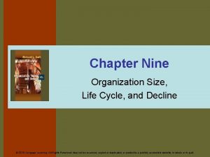 Chapter Nine Organization Size Life Cycle and Decline