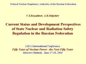 Federal Nuclear Regulatory Authority of the Russian Federation