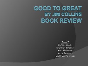 GOOD TO GREAT BY JIM COLLINS BOOK REVIEW