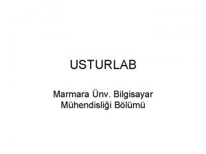 USTURLAB Marmara nv Bilgisayar Mhendislii Blm Temel zellikler