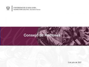 Consejo de Rectores 3 de julio de 2007