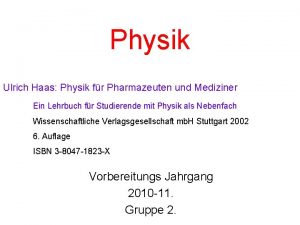 Physik Ulrich Haas Physik fr Pharmazeuten und Mediziner