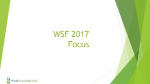 WSF 2017 Focus 1 What happened in 2016