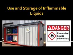 Use and Storage of Inflammable Liquids storage skladitenje