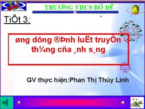 TR NG THCS B Tit 3 ng dng