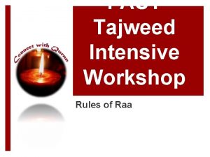 FAST Tajweed Intensive Workshop Rules of Raa Rules