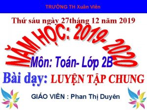 TRNG TH Xun Vin Th su ngy 27