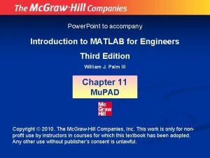 Power Point to accompany Introduction to MATLAB for