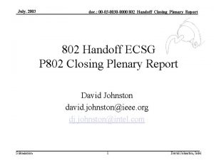 July 2003 doc 00 03 0030 0000 802HandoffClosingPlenaryReport