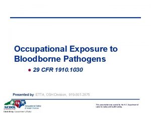 Occupational Exposure to Bloodborne Pathogens l 29 CFR