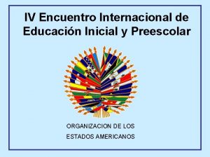 IV Encuentro Internacional de Educacin Inicial y Preescolar