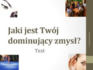 Test Z Korzeniewski DODN Jaki jest Twj dominujcy