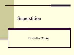 Superstition By Cathy Chang Article 1 Black cats