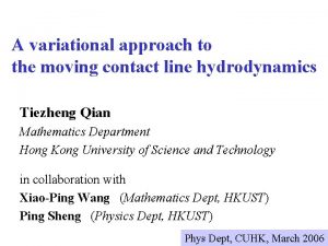 A variational approach to the moving contact line