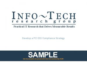 Practical IT Research that Drives Measurable Results Develop