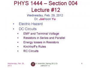 PHYS 1444 Section 004 Lecture 12 Wednesday Feb