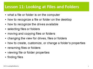 Lesson 11 Looking at Files and Folders what