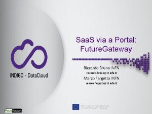 Saa S via a Portal Future Gateway Riccardo