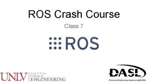 ROS Crash Course Class 7 Agenda Multiple publishers
