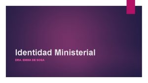 Identidad Ministerial DRA EMMA DE SOSA Repasando Dios