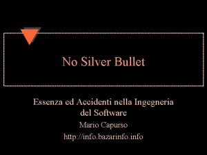 No Silver Bullet Essenza ed Accidenti nella Ingegneria