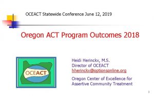 OCEACT Statewide Conference June 12 2019 Oregon ACT