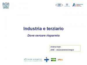 Industria e terziario Dove cercare risparmio Andrea Solzi