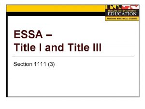ESSA Title I and Title III Section 1111