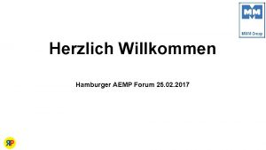 Herzlich Willkommen Hamburger AEMP Forum 25 02 2017